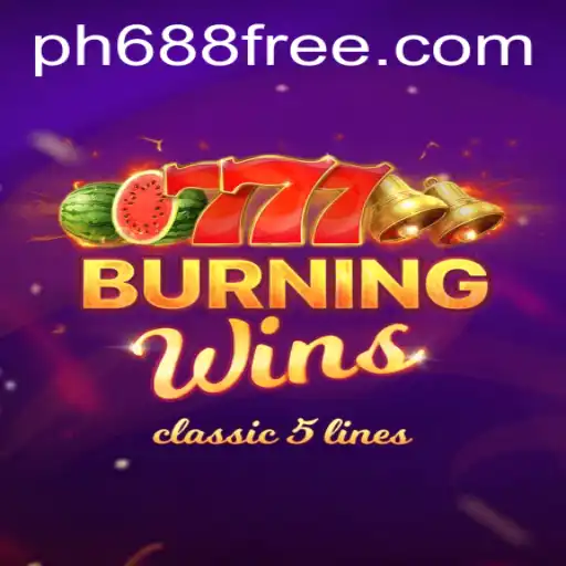 Explore the Exciting World of BurningWins: A Comprehensive Guide