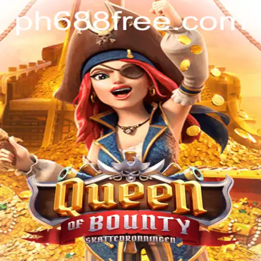 Exploring the Exciting World of QueenofBounty with PH688