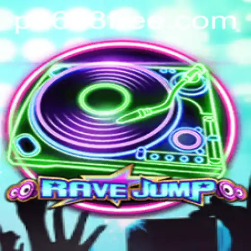 Explore the World of RaveJump: A Thrilling Gaming Experience with ph688